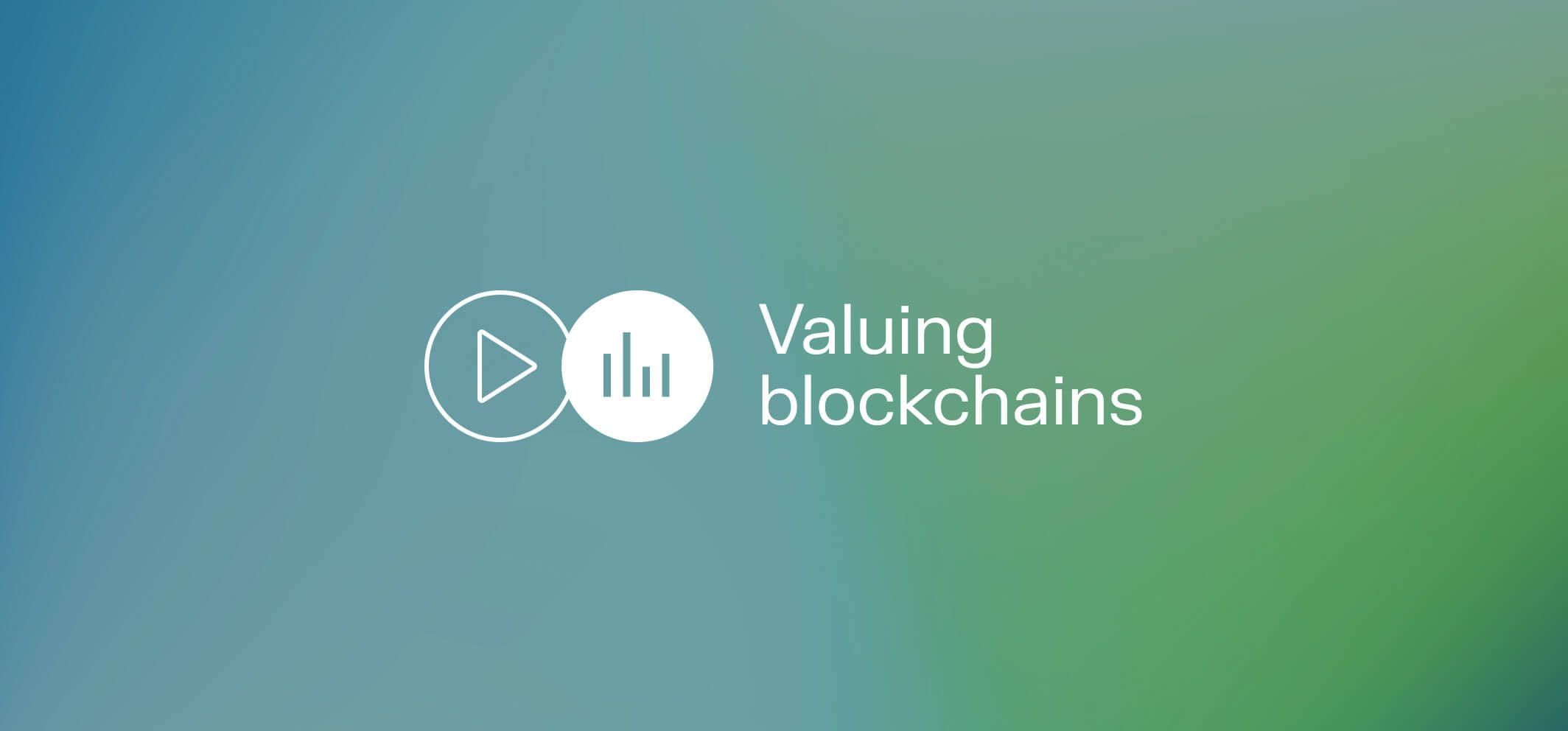 Valuing blockchains with Michael Nadeau: an institutional investor's perspective | Fundamentals ep.61
